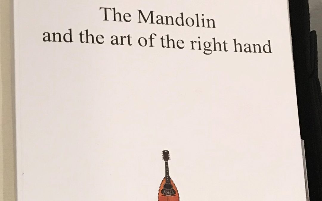 The Mandolin and the art of the right hand